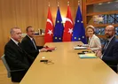 Başkan Erdoğan Michel ve Leyen ile görüştü
