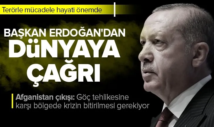 Son dakika: Başkan Erdoğan’dan dünyaya çağrı: Mücadelemizi terör örgütleri arasında ayrım yapmaksızın sürdürmeliyiz