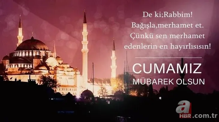 EN YENİ CUMA MESAJLARI 2025: Cuma akşamı mesajları ve sözleri! 6