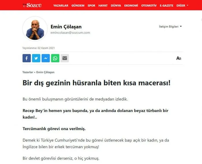 Sözcü yazarı Emin Çölaşan'dan 28 Şubat zihniyeti! Başkan Erdoğan'ın başörtülü tercümanı Fatma Kavakçı'dan rahatsız oldu - 1