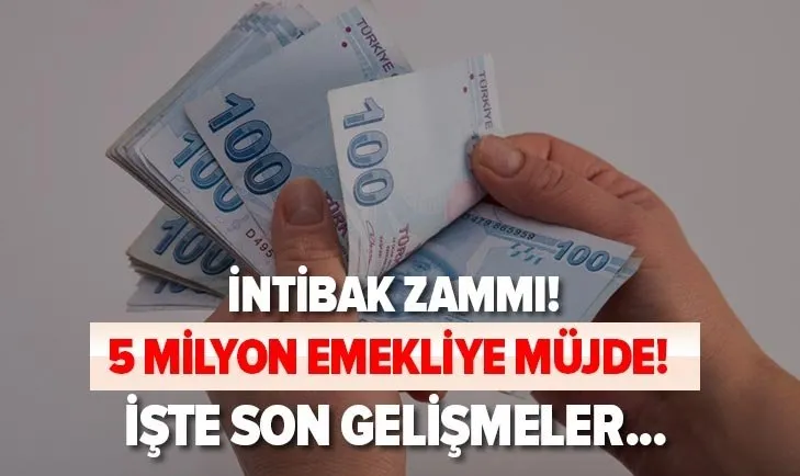 5 milyon emekliye 355 TL intibak müjdesi! Emeklilerin intibak zammı son durum nedir? Maaşlarla birlikte...