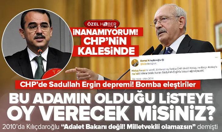 CHP’de Sadullah Ergin depremi