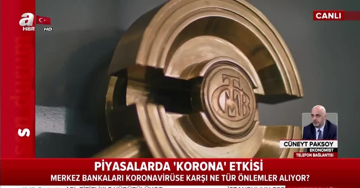 piyasalarda koronavirus etkisi fed in faiz karari piyasalari nasil etkiler merkez bankalari ne tur onlemler aliyor uzman isim a haber canli yayininda yorumladi