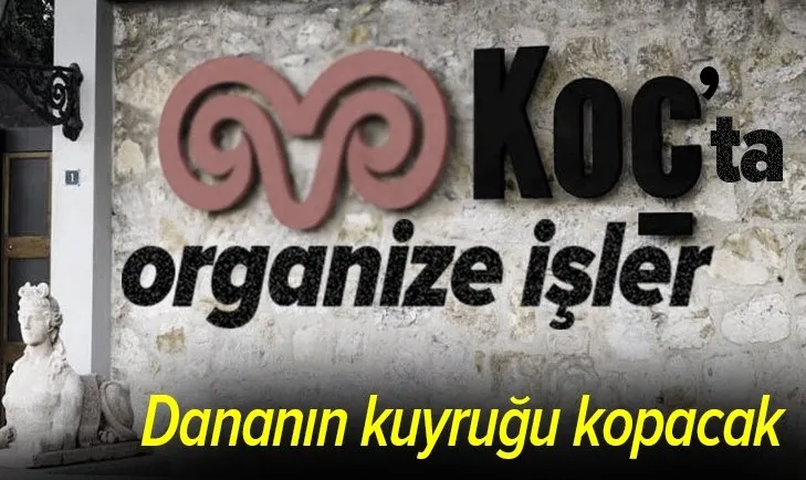 Sabah yazarı Dilek Güngör yazdı: Koç'ta organize işler