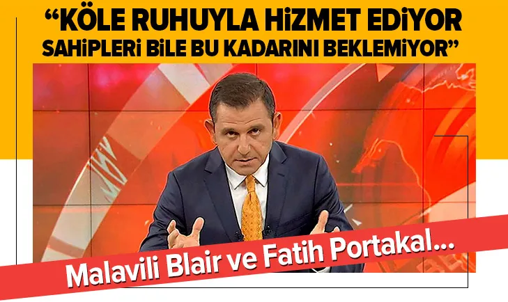 Sabah Gazetesi yazarı Mahmut Övür yazdı: Malavili Blair ve Fatih Portakal