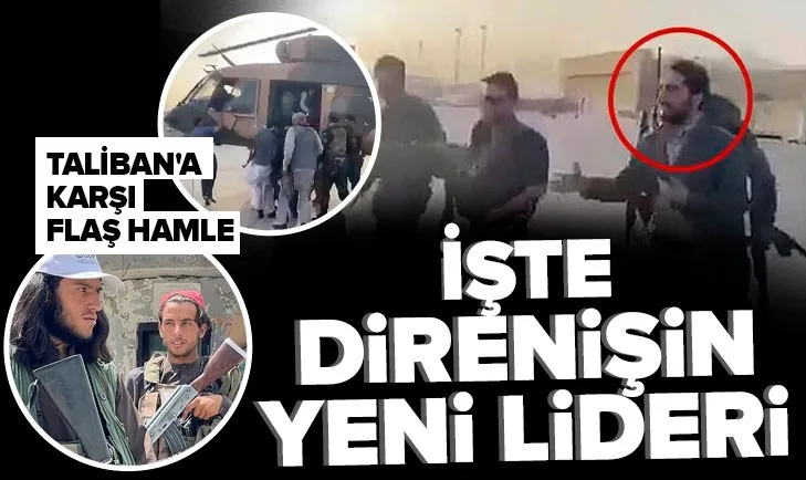 Afganistan’da Taliban’a karşı son umut! İşte direnişin yeni lideri