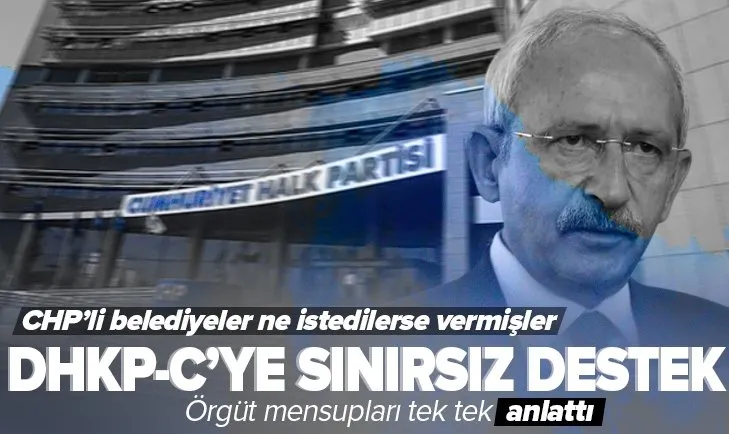 CHP’li belediyelerden DHKP-C sınırsız destek! Örgüt için ne lazımsa yapmışlar