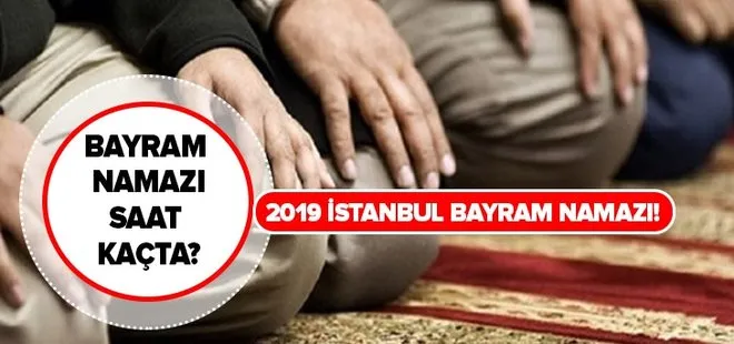 diyanet.gov.tr İstanbul bayram namazı saat kaçta? 11 Ağustos İstanbul bayram namazı vakti saati için tıklayınız…