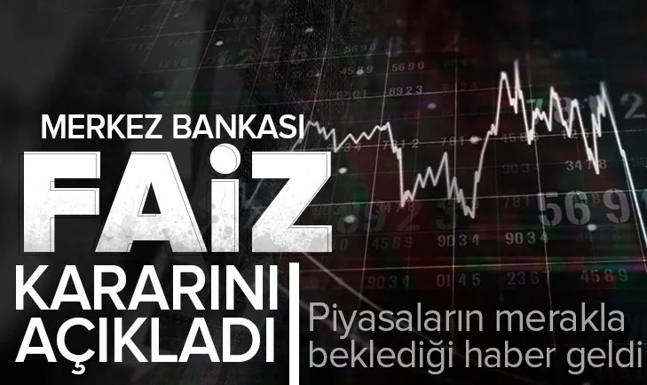Son dakika: Merkez Bankası faiz kararını açıkladı! İşte piyasaların merakla beklediği faiz kararı