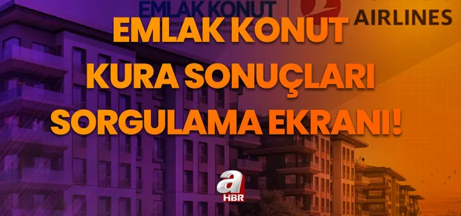 THY Emlak Konut kura sonuçları isim listesi sorgulama ekranı! Arnavutköy projesi kura çekimi ne zaman 2023? 1+1, 2+1, 3+1 daire sahipleri...