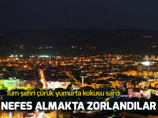 Aydın Efeler ilçesini çürük yumurta kokusu sardı