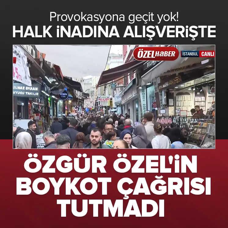 Özgür Özel’in boykot provokasyonu tutmadı!