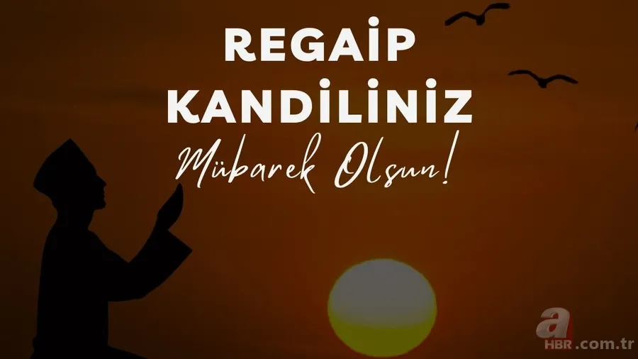Regaip Kandili mesajları 2025 | Resimli, kısa ve uzun kandil sözleri 3