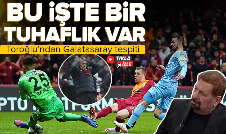 Galatasarayda bir tuhaflık var