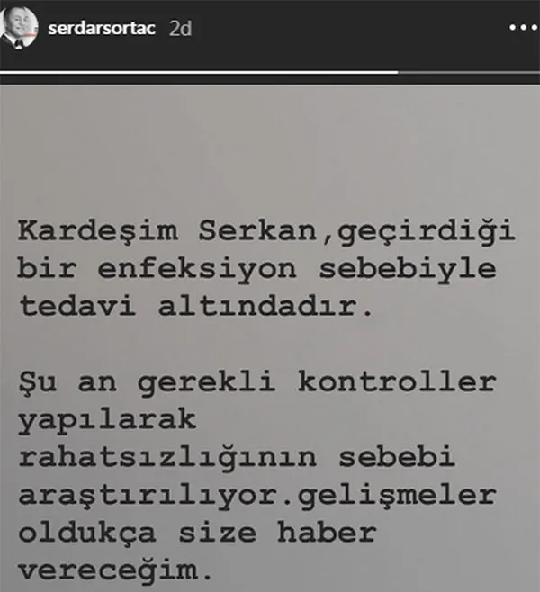 Serdar Ortaç'ın kardeşi Serkan Ortaç yoğun bakımda - 2