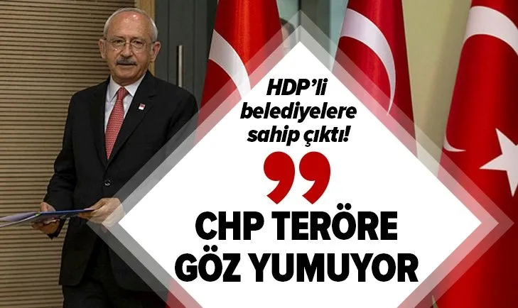 Kemal Kılıçdaroğlu HDP'li belediyelere sahip çıktı! İşte CHP-HDP ilişkisi
