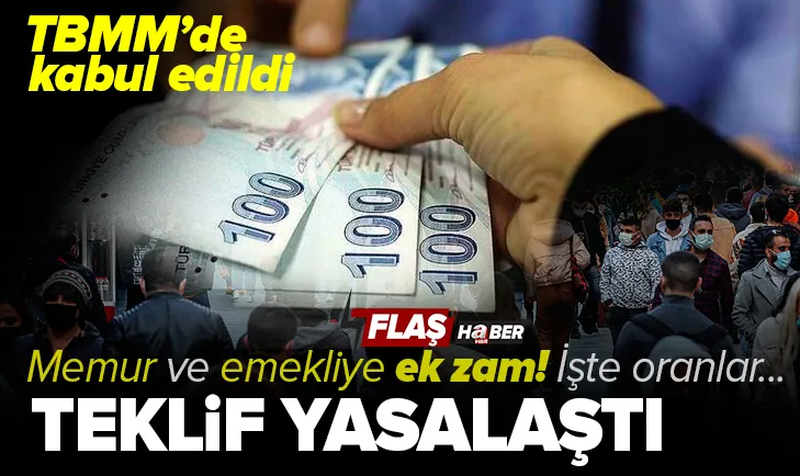 Memur ve emekliye ek zam yasalaştı