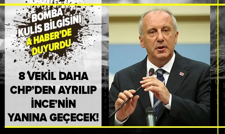 A Haber’de bomba açıklama: CHP’den 8 vekil daha istifa edecek!