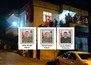 3 şehidimizin ailesine acı haber verildi