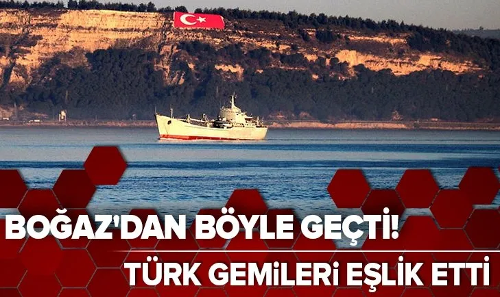 Rus savaş gemisi 'Saratov' Çanakkale Boğazı’ndan geçti