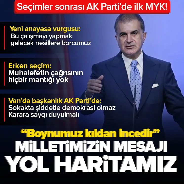 Ömer Çelik: Milletimizin mesajını aldık