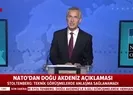 Son dakika: NATOdan yeni Doğu Akdeniz açıklaması: Teknik görüşmelerde bir anlaşma sağlanamadı