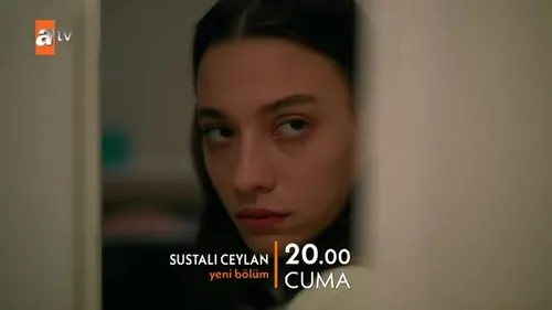 Sustalı Ceylan 3. Bölüm Fragmanı