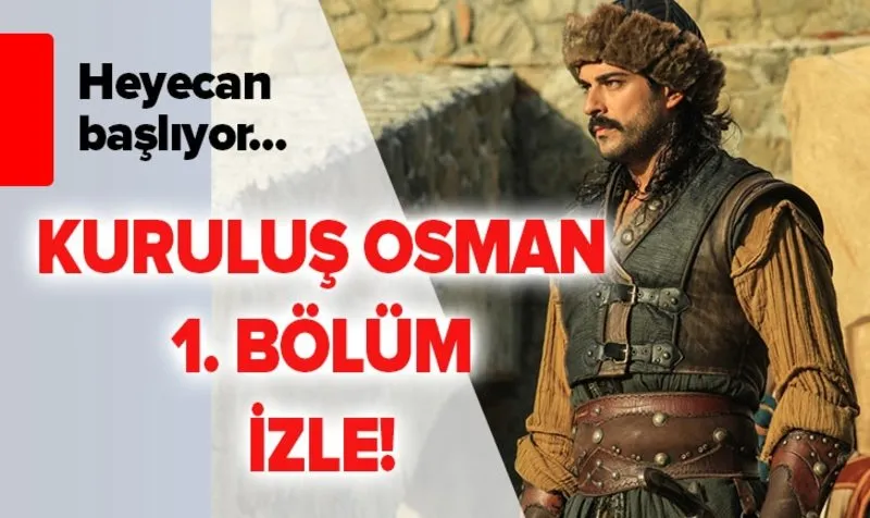 Kurulus Osman 1 Bolum Izle Kurulus Osman 1 Bolum Tek Parca Izle Atv