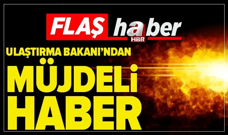 Ulaştırma Bakanı Cahit Turhan'dan flaş demir yolu hattı açıklaması