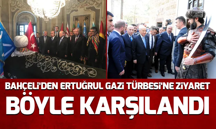 Devlet Bahçeli, Ertuğrul Gazi Türbesi’ni ziyaret etti