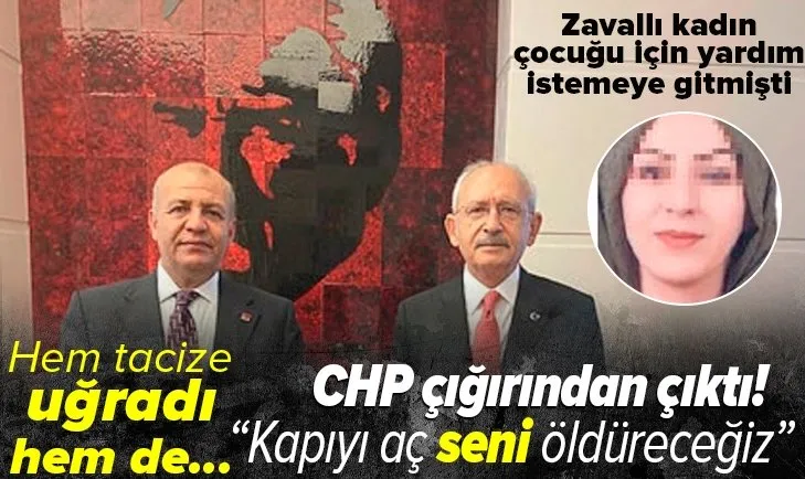 Son dakika | CHP'de tacizin-tecavüzün bedeli ölüm tehdidi: Kapıyı aç seni öldüreceğiz