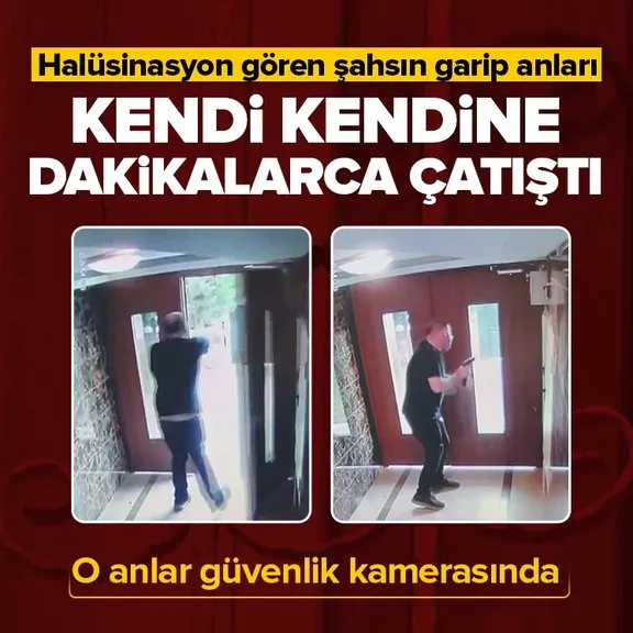 İstanbul Büyükçekmece’de halüsinasyon gören şahıs kendi kendine çatıştı! O anlar güvenlik kamerasında...