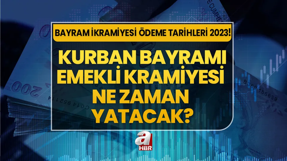 Emekli bayram ikramiyesi ne zaman verilecek 2023? Kurban Bayramı ikramiyesi ne kadar? Tahsis numarasına göre maaş ödeme tarihleri!