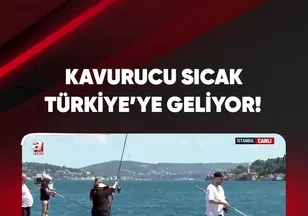 KAVURUCU SICAK TÜRKİYE'YE GELİYOR!