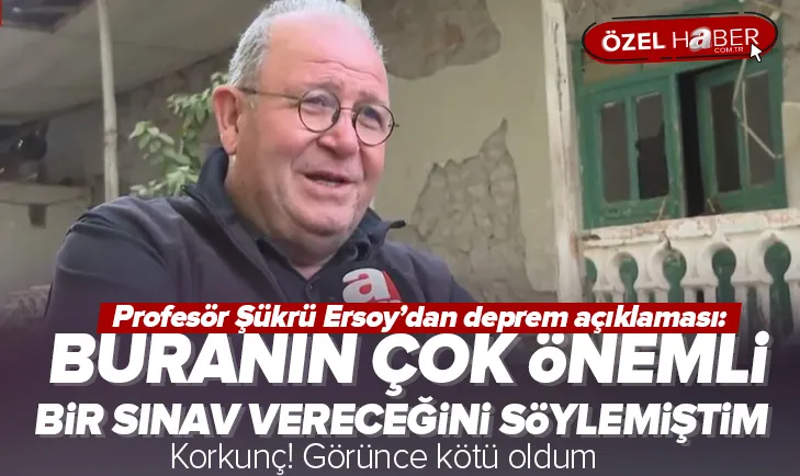 Şükrü Ersoy deprem açıklaması: 1.5 ay önce...