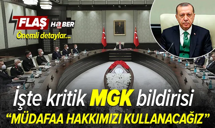 SON DAKİKA HABERLERİ | MGK sonrası yazılı açıklama | MGK’dan hangi kararlar çıktı? Ne mesajlar verildi?