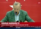 Başkan Erdoğan: Boynumuzun borcu!