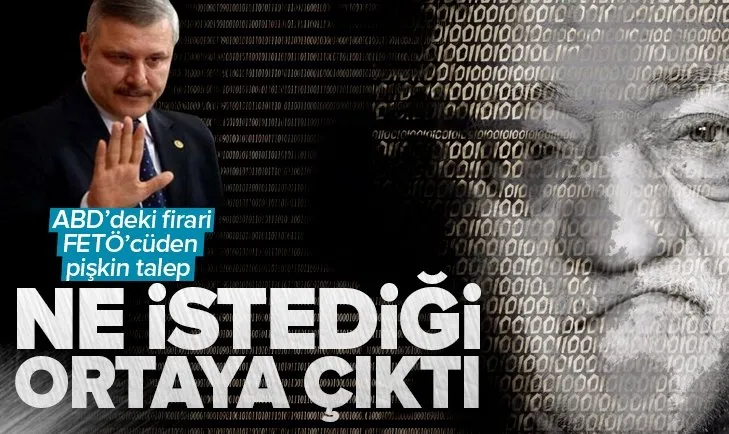 ABD’deki firari FETÖ’cüden pişkin talep! Türkiye’deki emekli maaşının peşinde