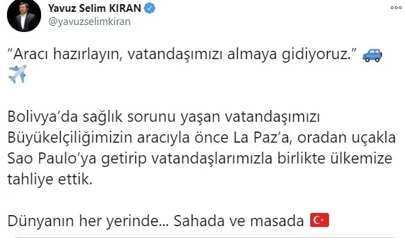 Türkiye Bolivya'da sağlık sorunları yaşayan vatandaşına sahip çıktı - 1