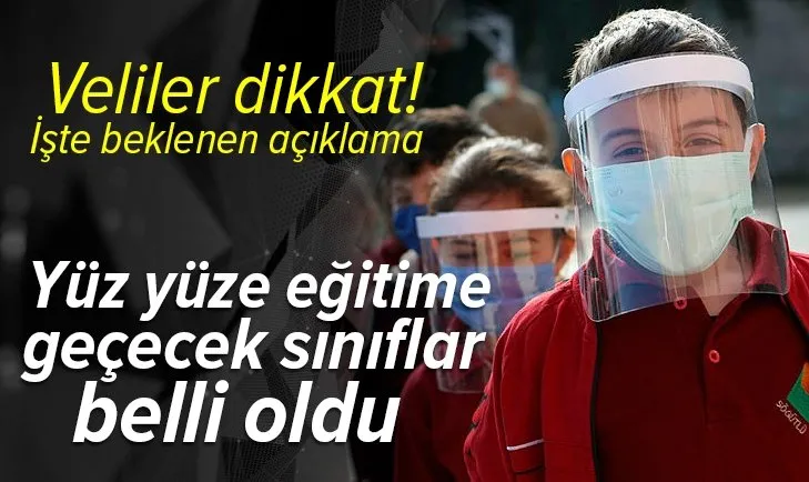 Milli Eğitim Bakanlığı açıkladı! Okullar açılacak mı? Yüz yüze eğitim var mı? Uzaktan eğitim mi olacak?