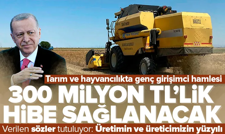 Hükümetten 300 milyon TL’lik hibe desteği