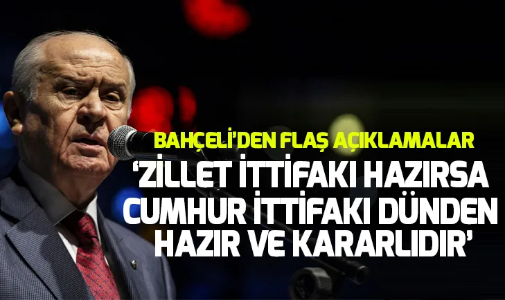 Bahçeliden flaş açıklamalar