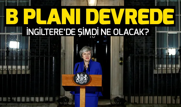 İngilterede hükümetin Brexit konusundaki B Planı ne?