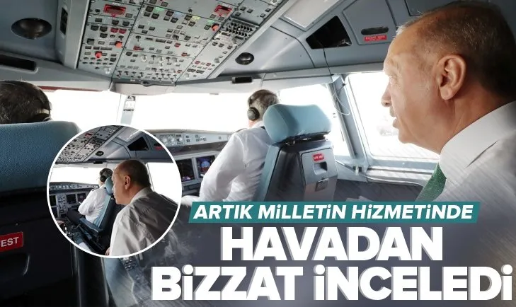Başkan Erdoğan Rize-Artvin Havalimanı’nı uçağın kokpitinden inceledi