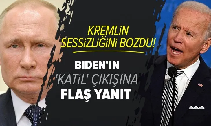 Kremlin sessizliğini bozdu: Biden'ın 'katil' çıkışıyla ilgili flaş açıklama