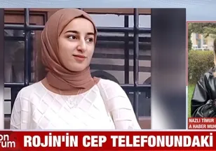 Rojin'in telefonundaki sır ne?