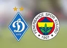 Dinamo Kiev-Fenerbahçe MUHTEMEL 11LER