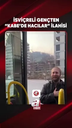 İSVİÇRELİ GENÇTEN "KABE'DE HACILAR" İLAHİSİ