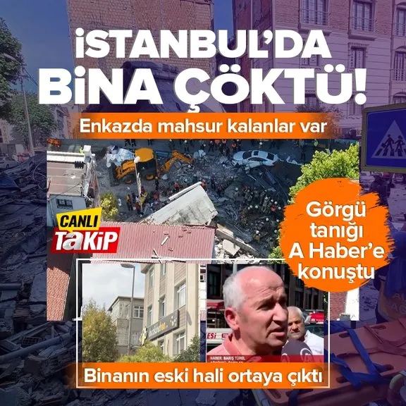İstanbul Küçükçekmece’de bina çöktü! Çok sayıda ekip sevk edildi: Mahsur kalanlar var