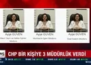 CHPden bir kişiye 3 müdürlük